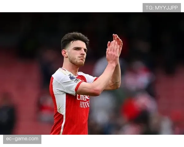 赖斯中场核心作用凸显，助力球队实力稳步攀升